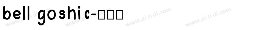 bell goshic字体转换